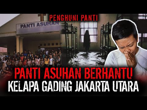 GAK SANGGUP AMPUUN !! PENGHUNI PANTI ASUHAN INI DITEROR SETAN TIAP MALEM