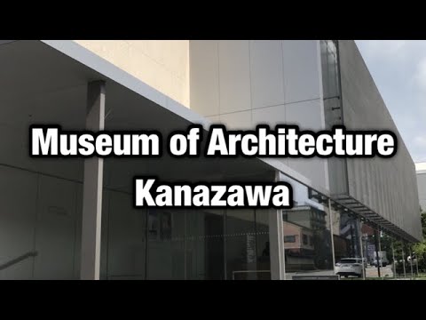 Hidden Japan   19    金沢建築記念館     Museum of Architecture, Kanazawa