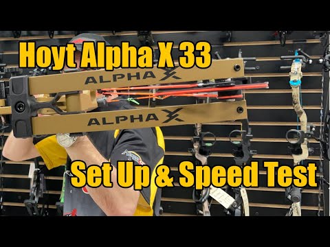 Hoyt Alpha X 33: Set Up and Speed Test