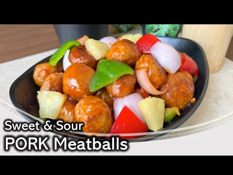 Sweet and Sour PORK MEATBALLS Recipe