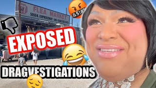 LA PULGA 77 EXPOSED! THE FLEA MARKET IN BROWNSVILLE TEXAS! LET'S DRAGVESTIGATE!