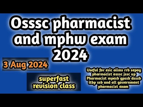 osssc Pharmacist and mphw exam 2024