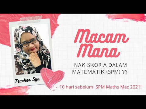 Tips Skor A dalam Matematik!