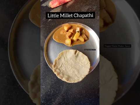 Little Millet Chapathi| சாமை சப்பாத்தி