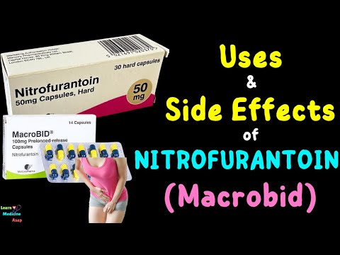 Nitrofurantoin (Macrobid) – Uses, Side Effects, Mechanism of Action, Dosage, Interactions, Warnings