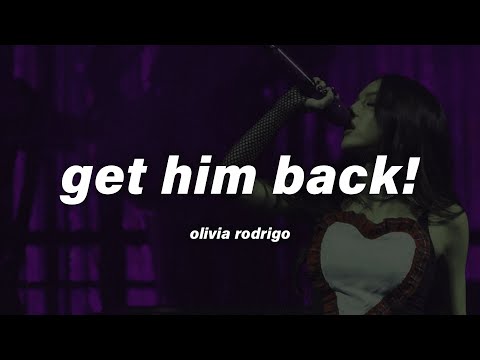 Olivia Rodrigo - get him back! (Lyrics)