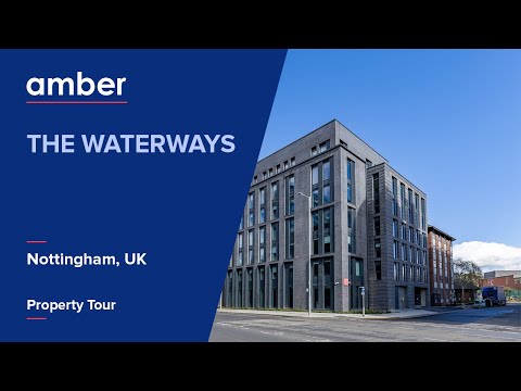 Property Tour | The Waterways, Nottingham | Student Accommodation in UK | amber