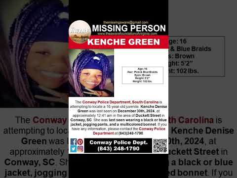 16 YEAR OLD KENCHE GREEN IS MISSING FROM CONWAY SOUTH CAROLINA!!!  HELP BRING HER HOME SAFE!!!