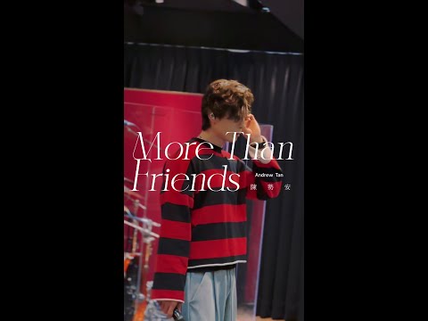 陳勢安 Andrew Tan - More Than Friends 練團完整版