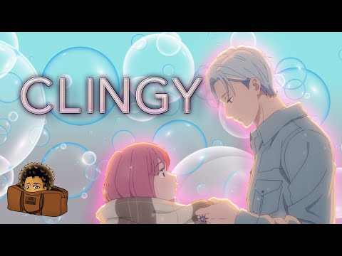 A Sign Of Affection song | Aizen - Clingy