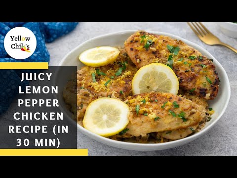 One-Pan Juicy Lemon Pepper Chicken Recipe in 30 Minutes!