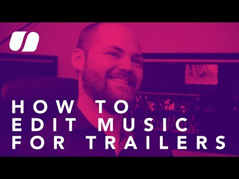 How to Edit Music For Trailers with Jon Henlsey