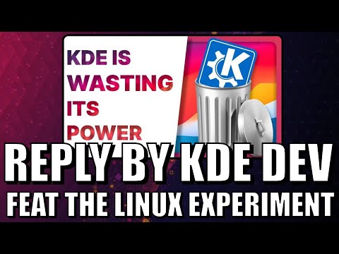 KDE Dev on: "KDE is Wasting Its Power"? Feat TheLinuxExperiment!