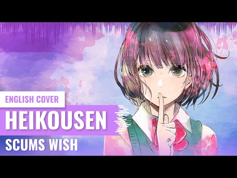 [Yukinami & @zhimsy] Heikousen (Parallel Lines) ~ Kuzu no Honkai (Scums Wish) ENGLISH COVER