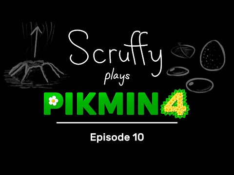 Scruffy Plays Pikmin 4 - Episode 10