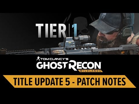 Ghost Recon Wildlands - TITLE UPDATE 5 patch notes