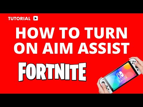 How to Turn on Aim Assist in Fortnite on Nintendo Switch