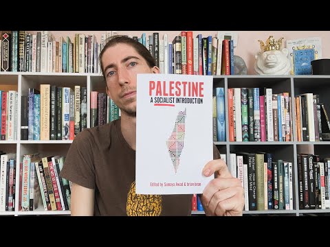 Palestine: A Socialist Introduction edited by Edited by Sumaya Awad and Brian Bean