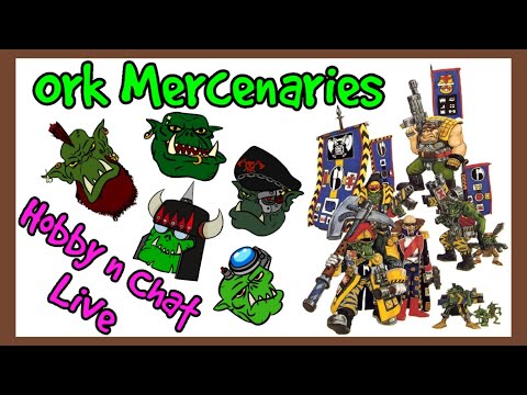 Da Ork Warboss Show Episode 42: Ork Mercenaries