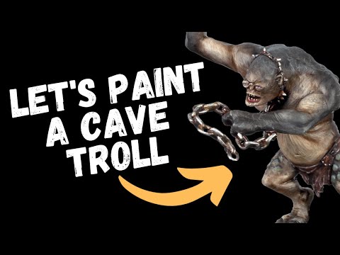 How to paint a Cave Troll - The Lord of the Rings Middle Earth SBG