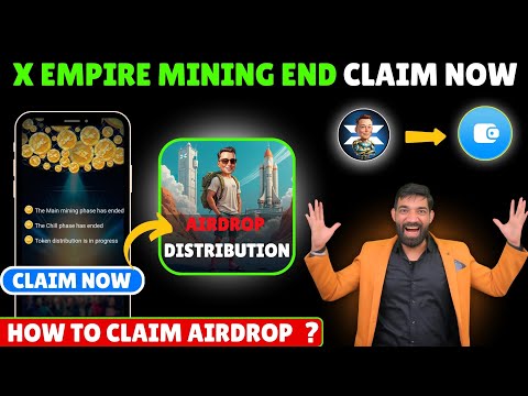 X Empire Distribution Start | X Empire Airdrop Listing News | X Empire Airdrop withdrawal News