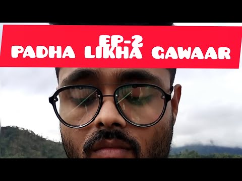 EP-2 PADHA LIKHA GAWAAR #Funnyvideos #Covid #sarcasm #comedy #funny