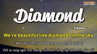 Học tiếng Anh qua bài hát - DIAMOND - (Lyrics+Kara+Vietsub) - Thaki English