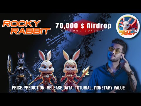 ROCKY RABBIT: 70,000$ AIRDROP FOR EVERYONE! PRICE, RELEASE DATA, TOTURIAL