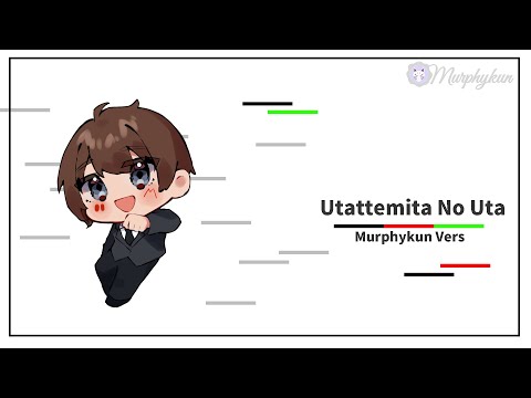 【Murphykun】歌ってみたのうた／A Song I Tried to Sing 【1人】