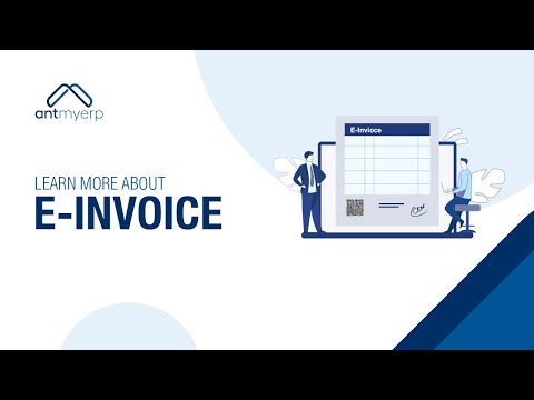 Learn more about E- Invoice | Finance Module | AntMyERP- English