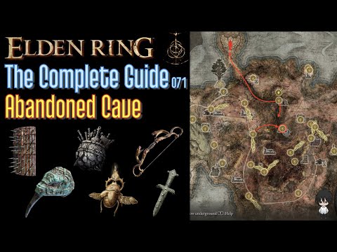 Elden Ring The Complete Guide - 071 Abandoned Cave (all items all quests walkthrough)