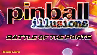 Battle of the Ports - Pinball Illusions (ピンボール イルーションズ) Show 537 - 60fps