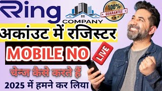 Ring Account Registered Mobile Number Change Kaise Kare // How to Change Registration Mobile Number