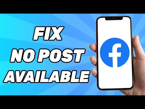 How to Fix No Post Available On Facebook