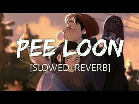 Pee Loon slowed reverb Mohit Chauhan Hindi Lofi Songs 💕❤️💫💫