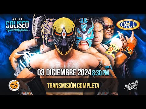 CMLL EN VIVO DESDE LA ARENA COLISEO DE GUADALAJARA: MARTES DE GLAMOUR / 3 DE DICIEMBRE