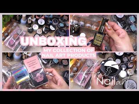 UNBOXING MY COLLECTION OF NAIL ART PRODUCTS (PART 3)