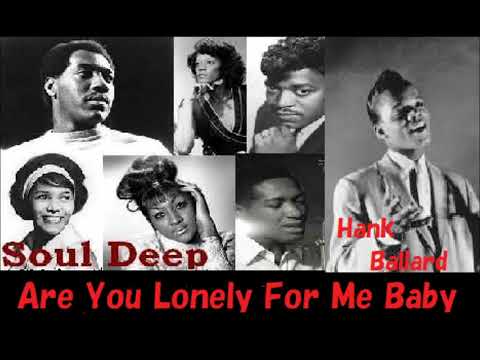 Hank Ballard /  Are you lonely for me baby