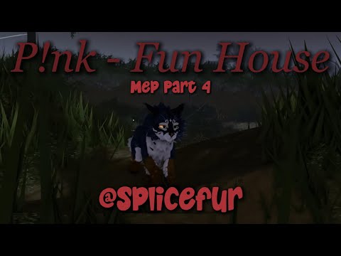 P1nk - Fun House (Mep Part: 4 - @SpliceFur ) | • #wcue - Roblox • |