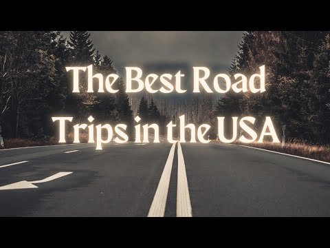 The Best Road Trips in the USA|Road Trip America|Exploring the Country's Most Scenic Drives#RoadTrip