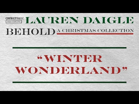 Lauren Daigle - “Winter Wonderland” (Official Lyric Video)