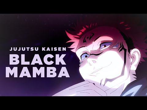 black mamba [jujutsu kaisen amv]