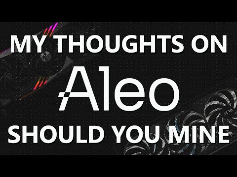 My Thoughts On ALEO - Should You Mine It For The Future?