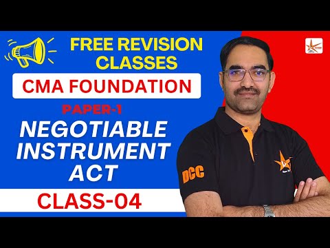 Negotiable Instrument Act Revision CMA Foundation Law |CMA Foundation Free Revision Classes J-24