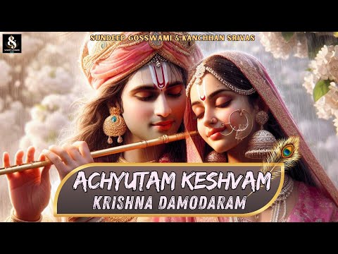 Achyutam Keshvam Krishna Damodaram |💜Soulful Madhav Love Song 💜| Sundeep Gosswami | 2024