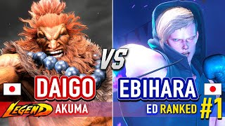 SF6 🔥 DAIGO (Akuma) vs EBIHARA (#1 Ranked Ed) 🔥 Street Fighter 6 High Level Gameplay