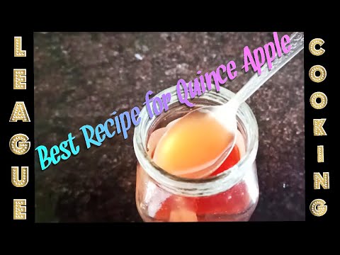 Quince Apple के लिए सबसे अच्छा नुस्खा🔥 Best Recipe for Quince Apple