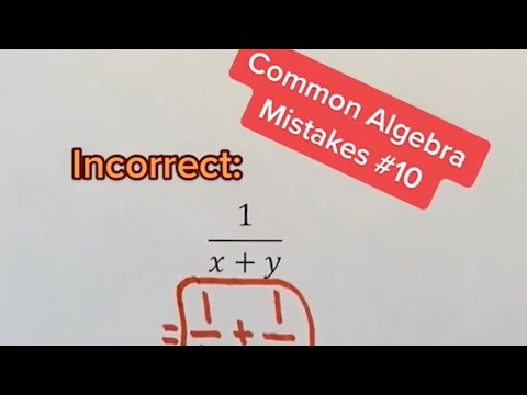 Common Algebra Mistakes #10 Explanation