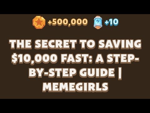 The Secret to Saving $10,000 Fast: A Step-by-Step Guide | MemeGirls | Memefi Youtube Video Code