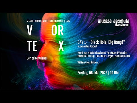 VORTEX - Day 1 - "Black Hole, Big Bang" - Live Stream Konzert